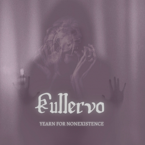Kullervo - Yearn for Nonexistence (2022)