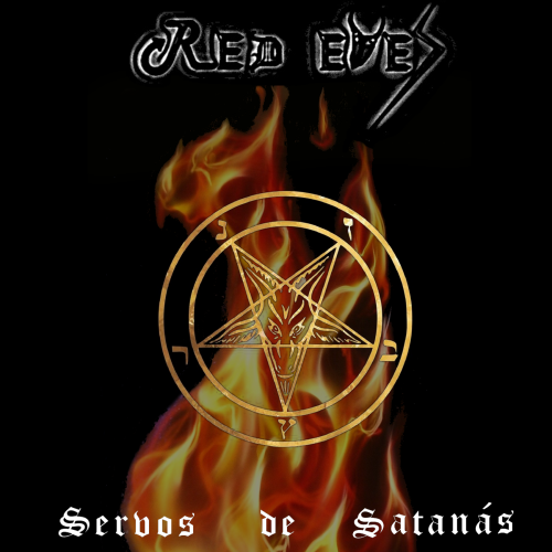 Red Eyes - Servos De Satanás (2022)