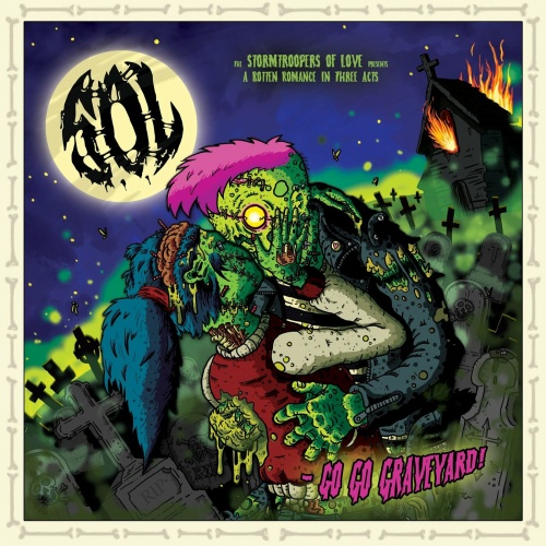 Stormtroopers of Love - Go Go Graveyard! (2022)