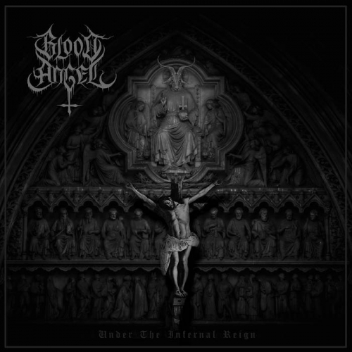 Blood Angel - Under the Infernal Reign (2022)
