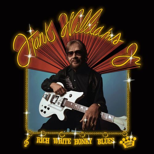 Hank Williams Jr. - Rich White Honky Blues (2022)