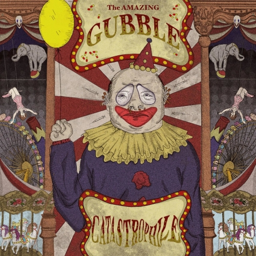 Gubble - Catastrophile (2022)