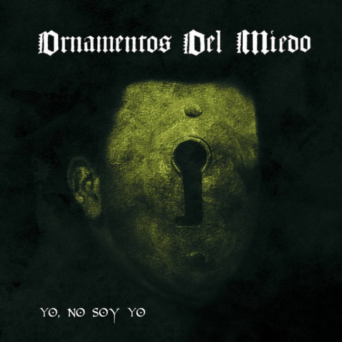Ornamentos Del Miedo - Yo, No Soy Yo (2022)