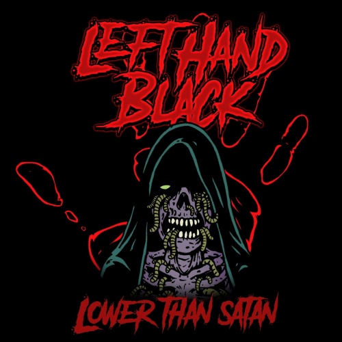 Left Hand Black - Lower than Satan (2022)