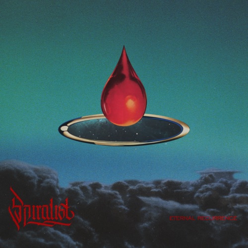 Spiralist - Eternal Recurrence (2022)