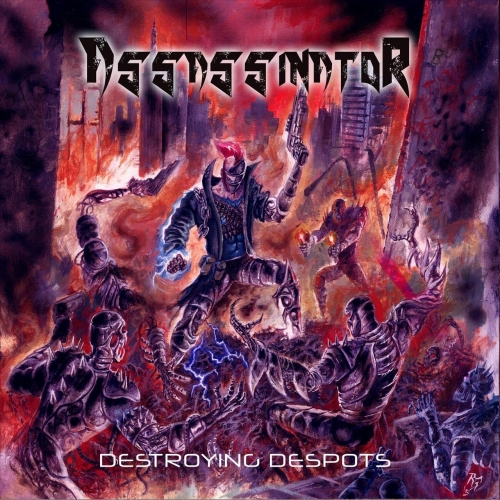 Assassinator - Destroying Despots (2022)