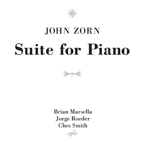 John Zorn - Suite for Piano (2022)