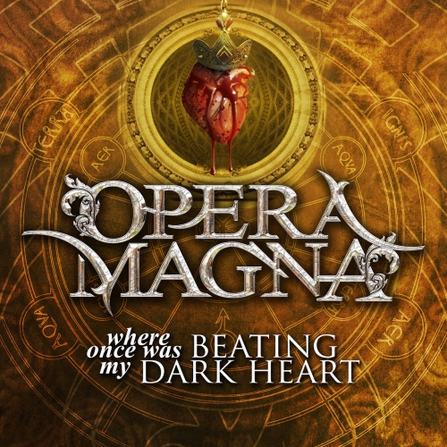 Opera Magna - Where Once Was Beating My Dark Heart (2022)