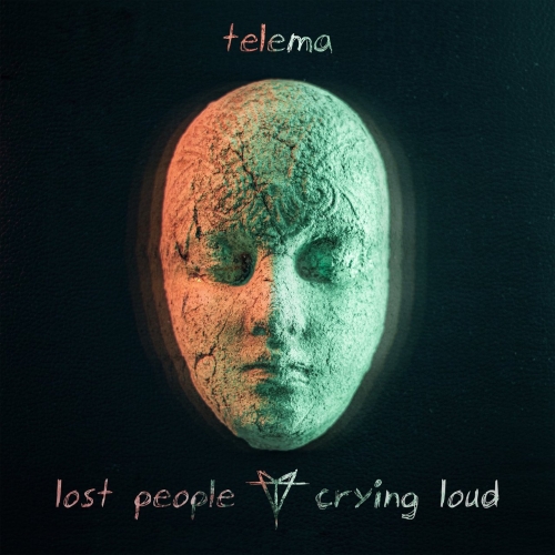 Telema - Lost People Crying Loud (2021)