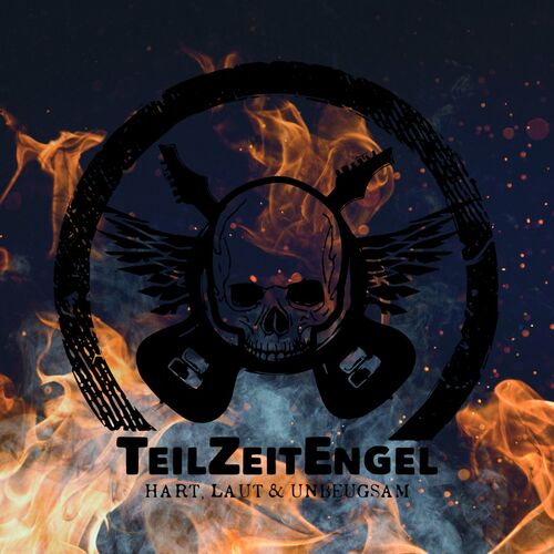 TeilZeitEngel - Hart, laut & unbeugsam (2022)