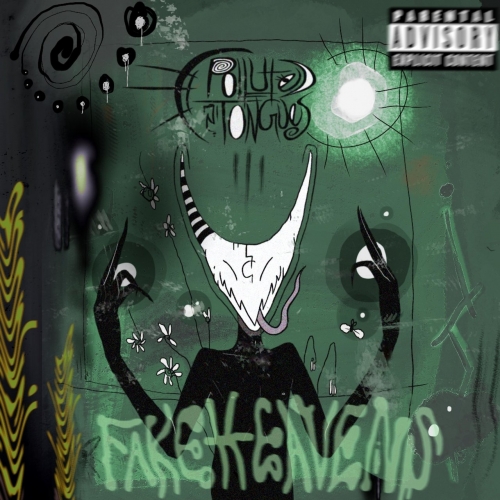 Polluted Tongues - Fake Heavens (2022)