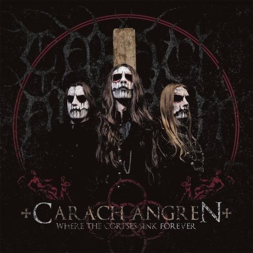 Carach Angren - Whеrе Тhе Соrрsеs Sink Fоrеvеr (2012)