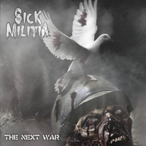 Sick Militia - The Next War (2022)