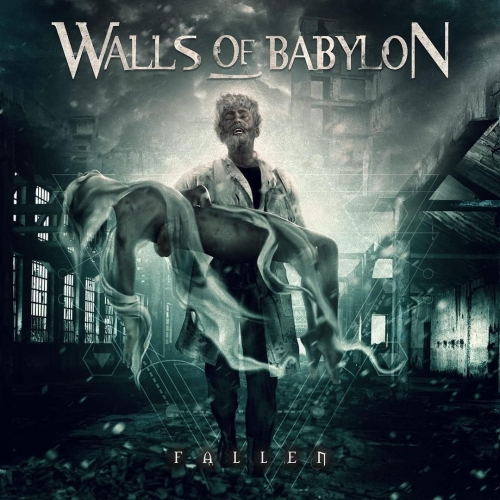Walls of Babylon - Fallen (2022)