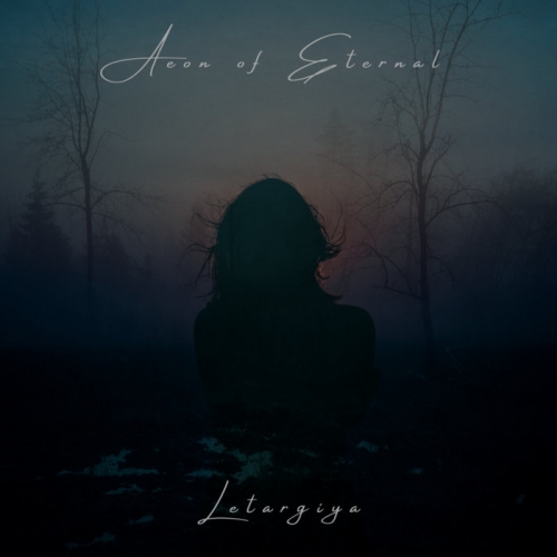 Aeon of Eternal - Letargiya (2022)