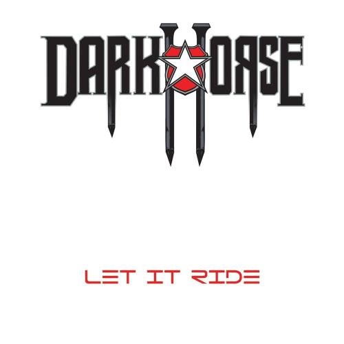 DarkHorse - Lеt It Ridе (2014)