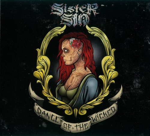 Sister Sin - Dаnсе Оf Тhe Wiсkеd (2003) [2013]