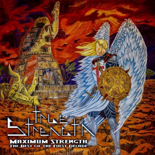 True Strength - Maximum Strength: The Best of the First Decade (2022)