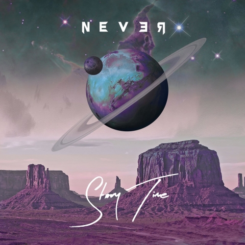 Never - Story Time (2022)