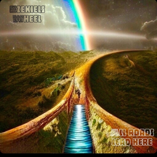 Ezekiel's Wheel - All Roads Lead Here (2022)