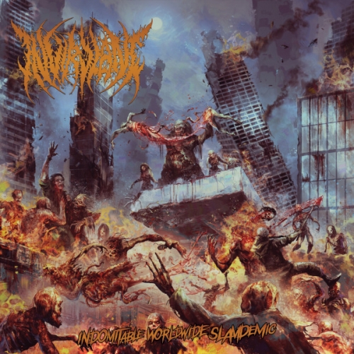 Invirulant - Indomitable Worldwide Slamdemic (2022)