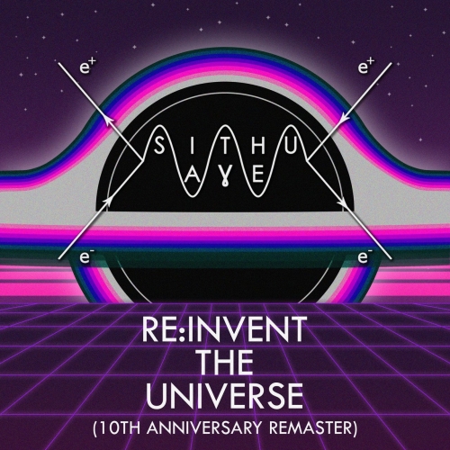 Sithu Aye - Re:Invent the Universe (10th Anniversary Remaster) (2022)