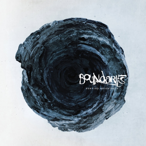 Boundaries - Burying Brightness (2022)