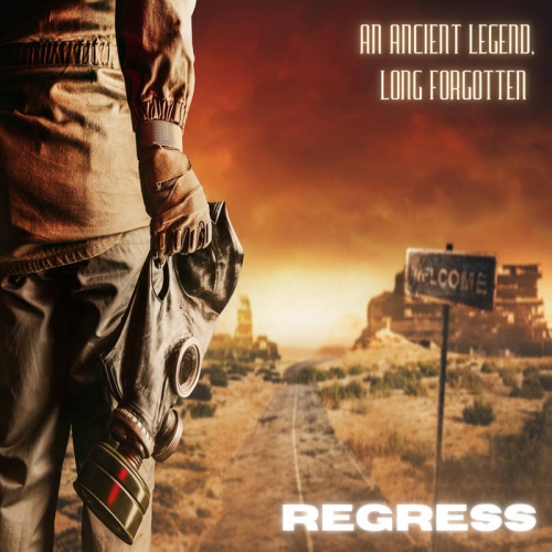 An Ancient Legend, Long Forgotten - Regress (2022)
