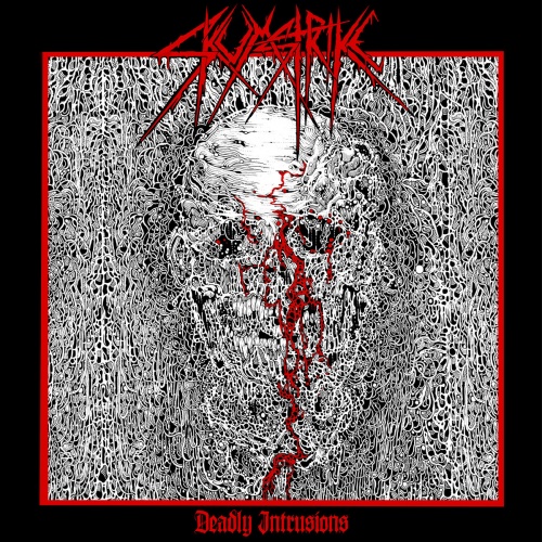 Skumstrike - Deadly Intrusions (2022)