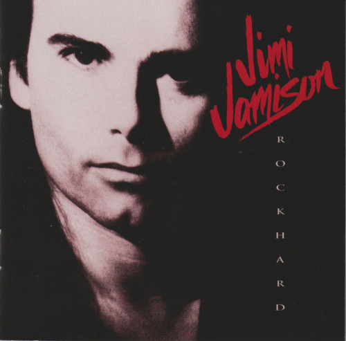 Jimi Jamison - Rock Hard (2022) CD+Scans