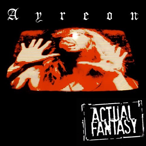 Ayreon - Асtuаl Fаntаsу (1996)