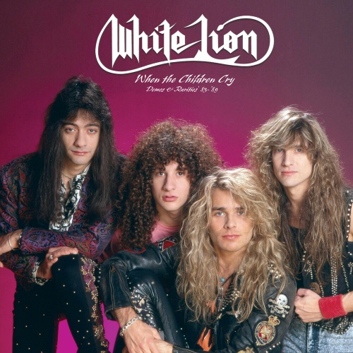 WHITE LION – When The Children Cry; Demos & Rarities ’83​-​’89 [remastered 2022]