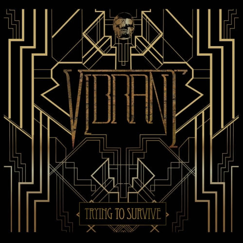 Vibrant - Trying to Survive (2022)