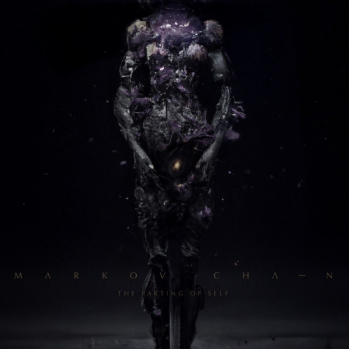 Markov Chain - The Parting of Self (2022)