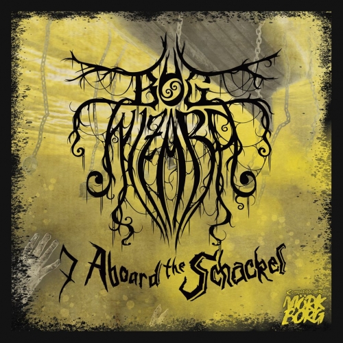 Bog Wizard - 7 Aboard the Schackel Soundtrack (2022)