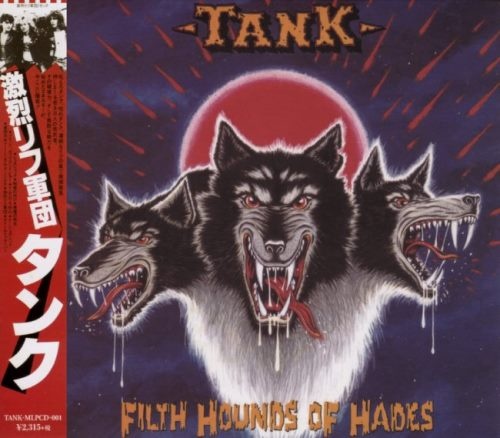 Tank - Filth Ноunds Оf Наdеs [Jараnеsе Еditiоn] (1982) [2019]