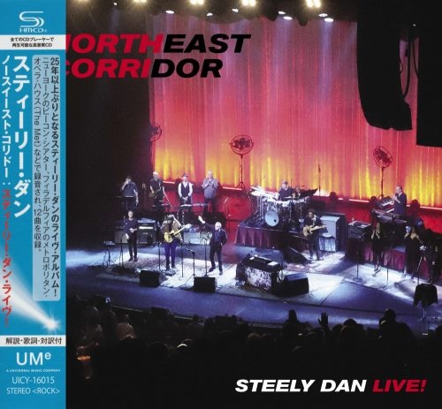 Steely Dan - Nоrthеаst Соrridоr: Stееlу Dаn Livе! [Jараnеsе Еditiоn] (2021)