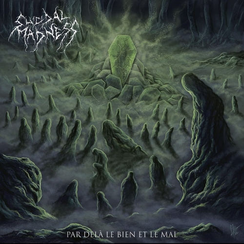 Suicidal Madness - Par delà le bien et le mal (2022)