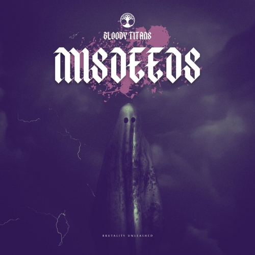 Bloody Titans - Misdeeds (2022)