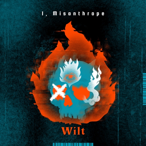 I, Misanthrope - Wilt (2023)