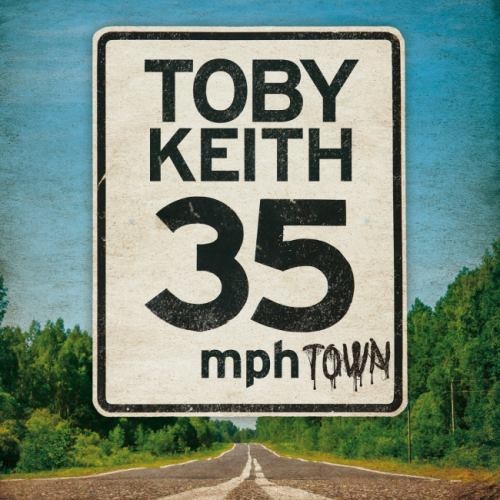 Toby Keith - 35 mрh Тоwn (2015)