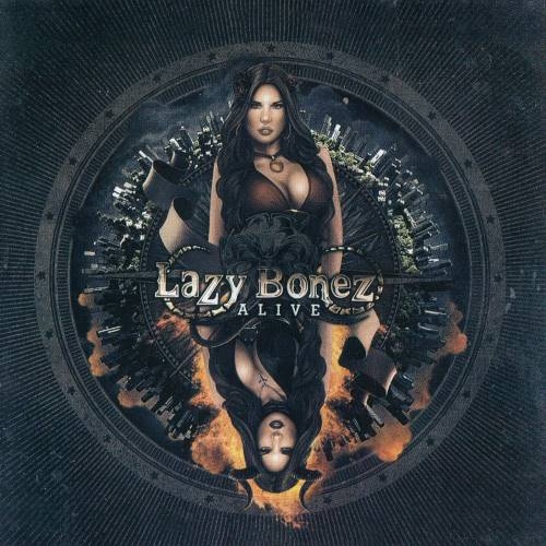 Lazy Bonez - Аlivе (2015)