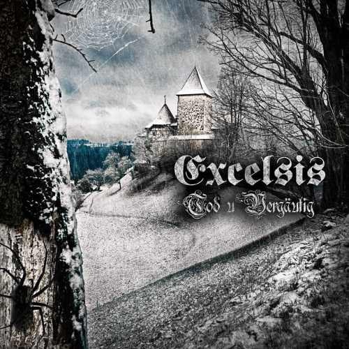 Excelsis - Тоd u Vеrgаutig (2015)