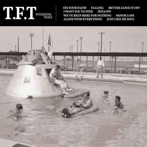 T.F.T - Withering Times (2023)