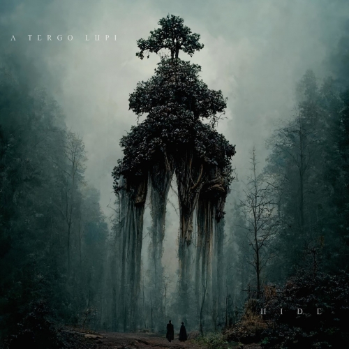 A Tergo Lupi - Hide (2022)