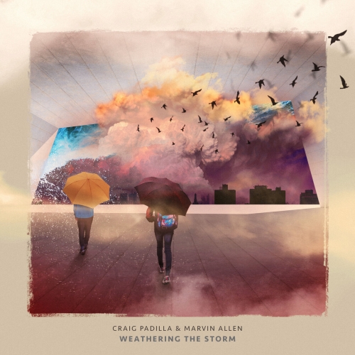 Craig Padilla ft. Marvin Allen - Weathering the Storm (2023)
