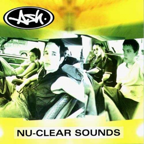 Ash - Nu-Clear Sounds (2023 Remaster) (1998)