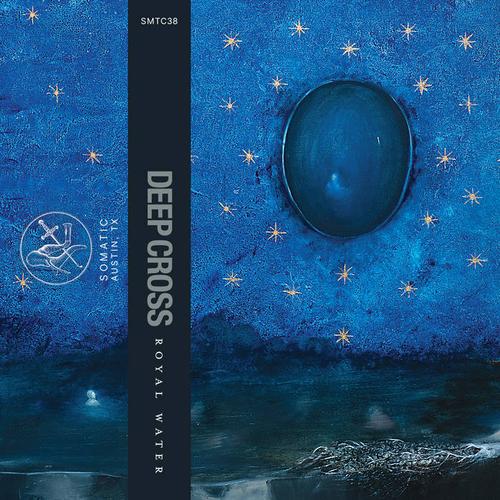 DEEP CROSS - Royal Water (2023)