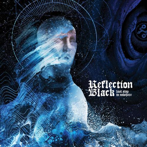 Reflection Black - Last Stop To Nowhere (2023)