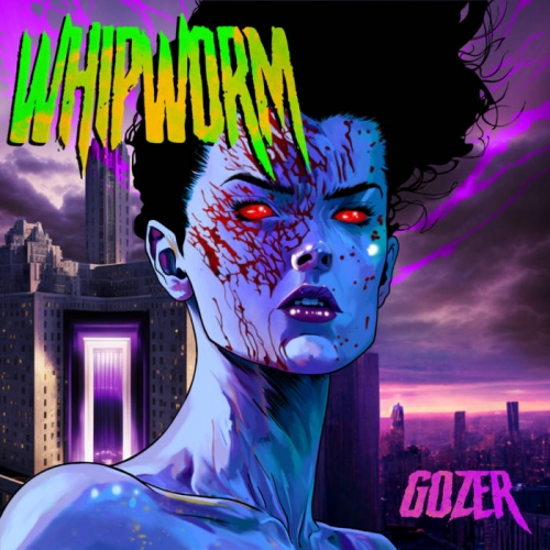 Whipworm - Gozer (2023)